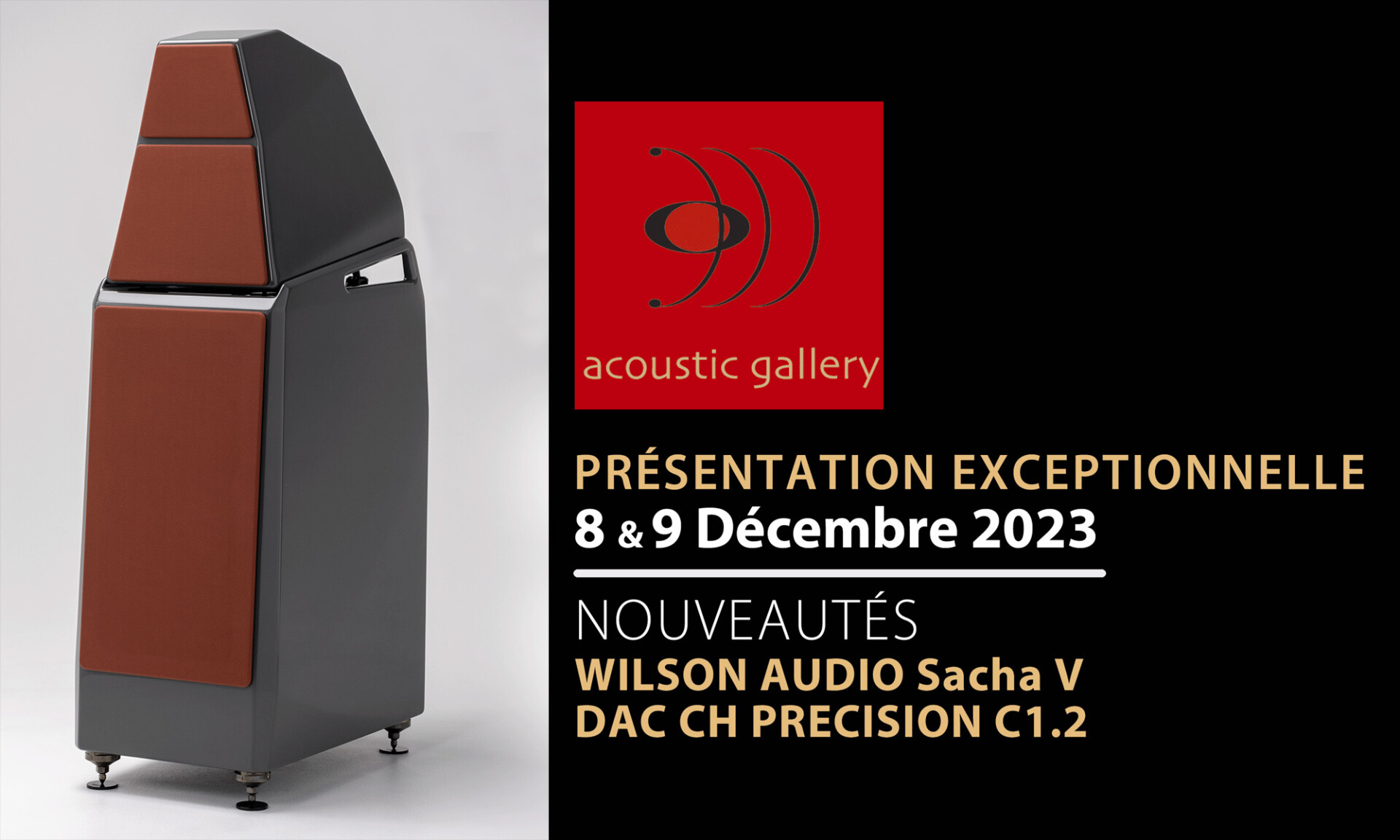 Présentation exceptionnelle des Wilson Audio Sacha V chez Acoustic Gallery